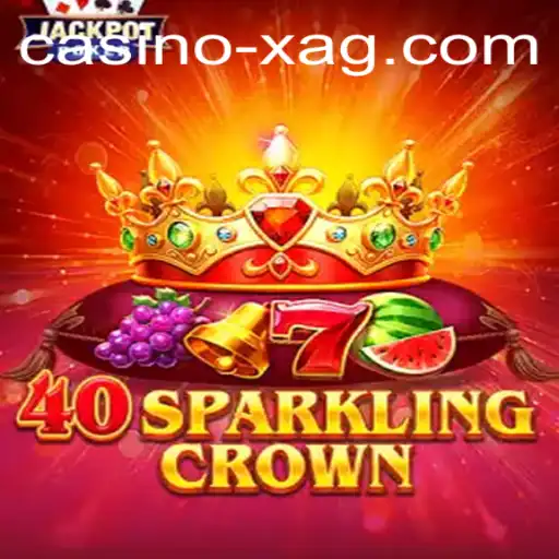 Exploring 40SparklingCrown: A Dazzling Journey into Modern Slot Gaming